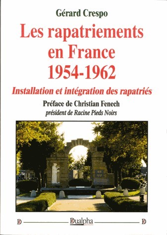 Les rapatriements en France. 1954-1962