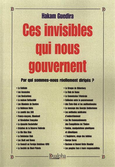 Ces invisibles qui nous gouvernent