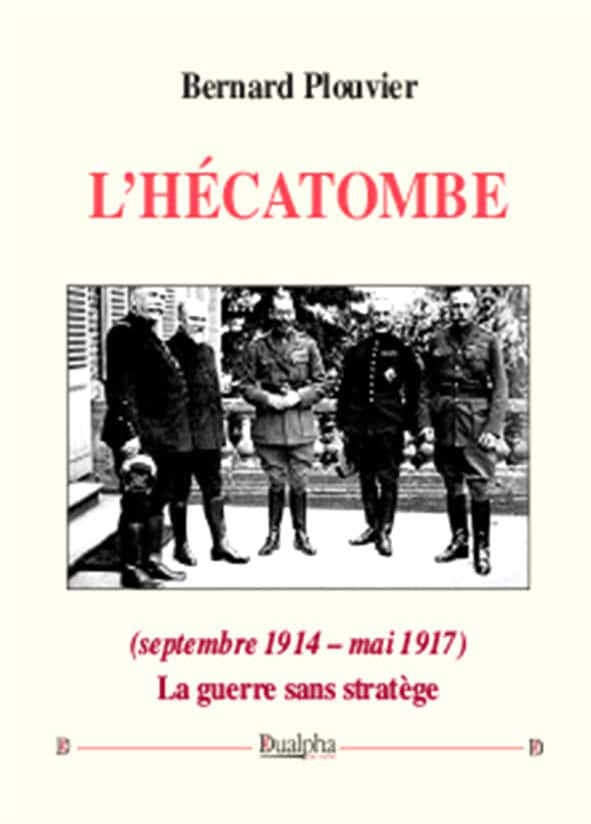 L’hécatombe (septembre 1914 – mai 1917)