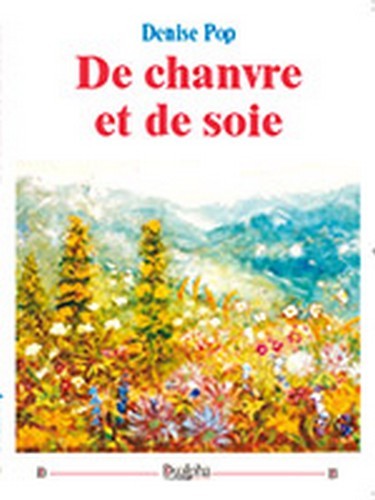De Chanvre et de soie