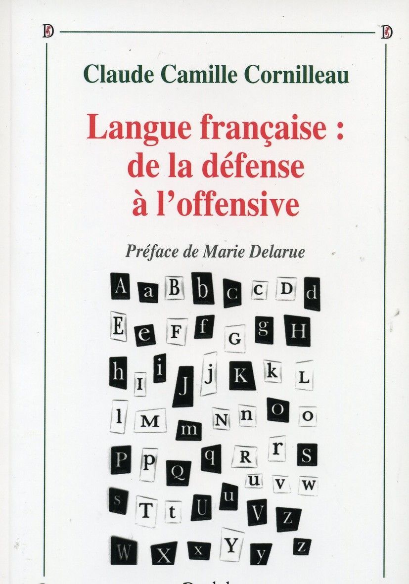 Langue française : de la défense à l'offensive