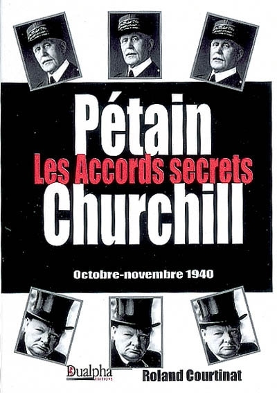 Accords secrets Pétain-Churchill octobre-novembre 1940