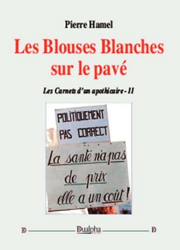 Les Blouses Blanches sur le pavé