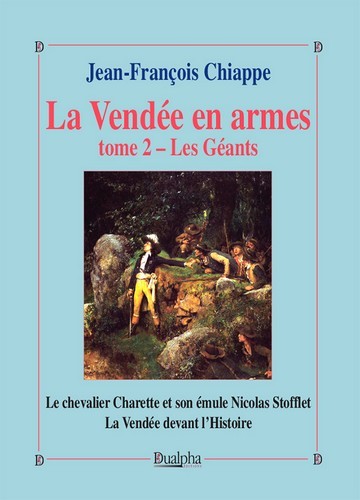 La Vendée en armes. Tome 2 – Les Géants