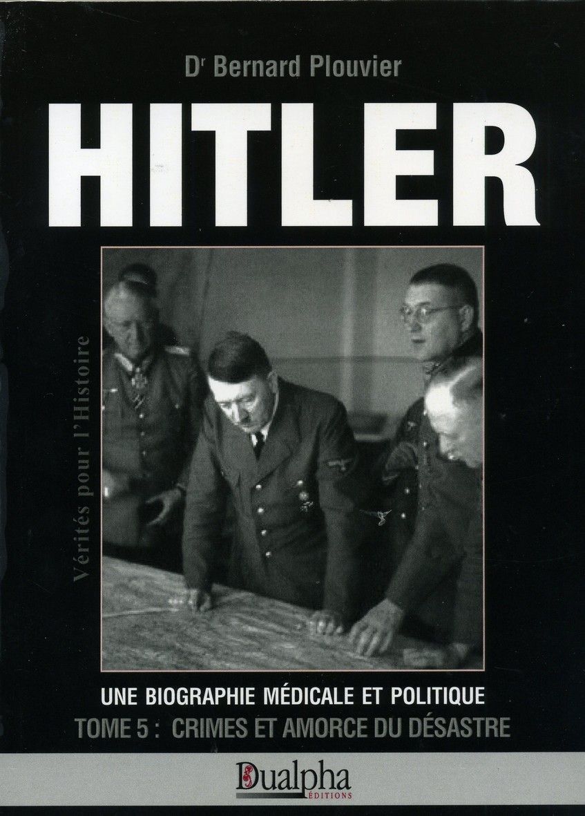 Hitler tome 5 : Crimes et amorce du désastre