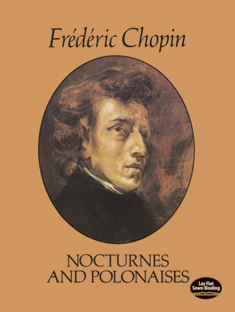 FREDERIC CHOPIN : NOCTURNES AND POLONAISES - PIANO