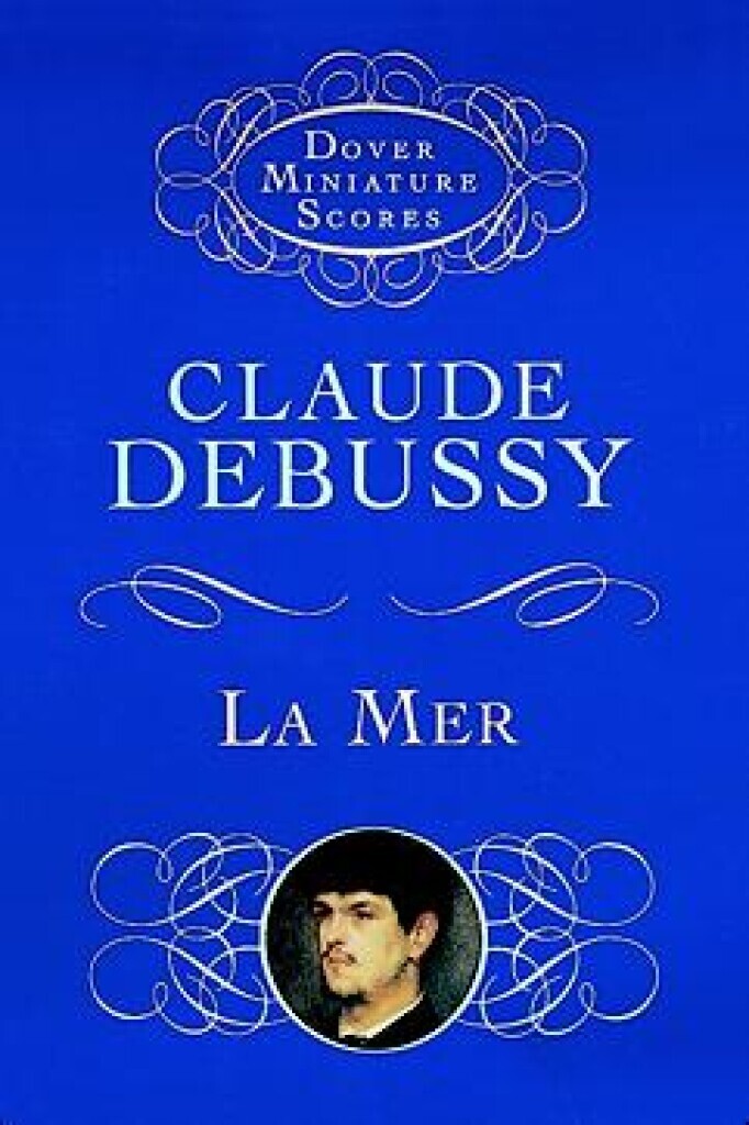 CLAUDE DEBUSSY : LA MER - CONDUCTEUR - MINIATURE SCORE - CONDUCTEUR DE POCHE