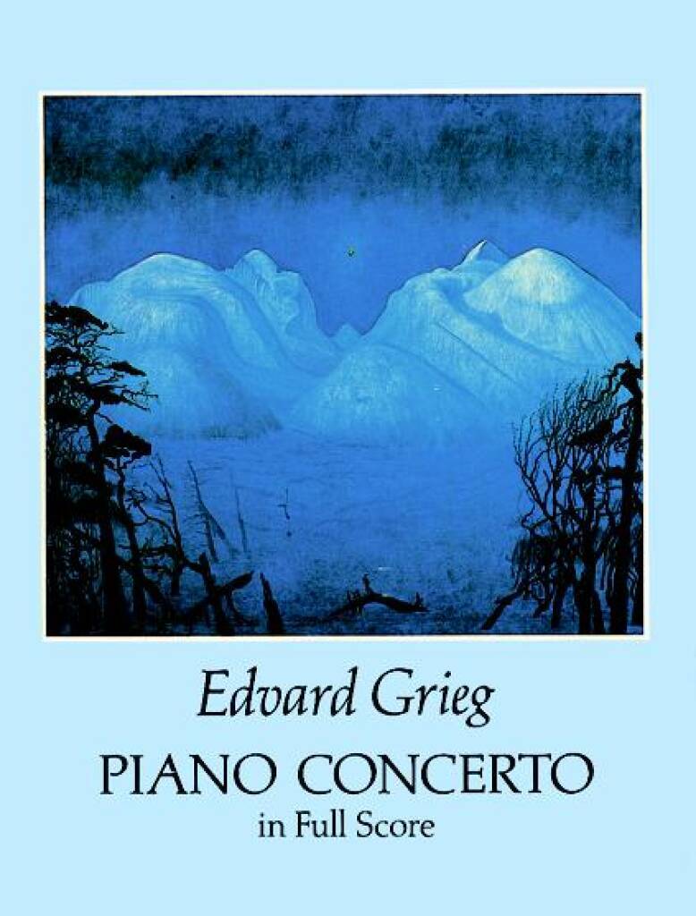 EDVARD GRIEG : PIANO CONCERTO IN FULL SCORE