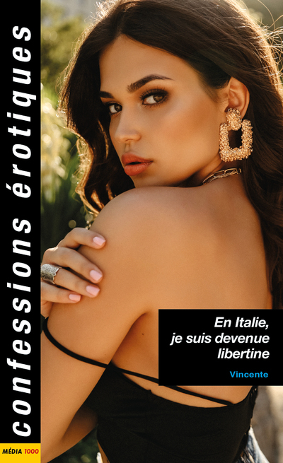 En Italie, je suis devenue libertine