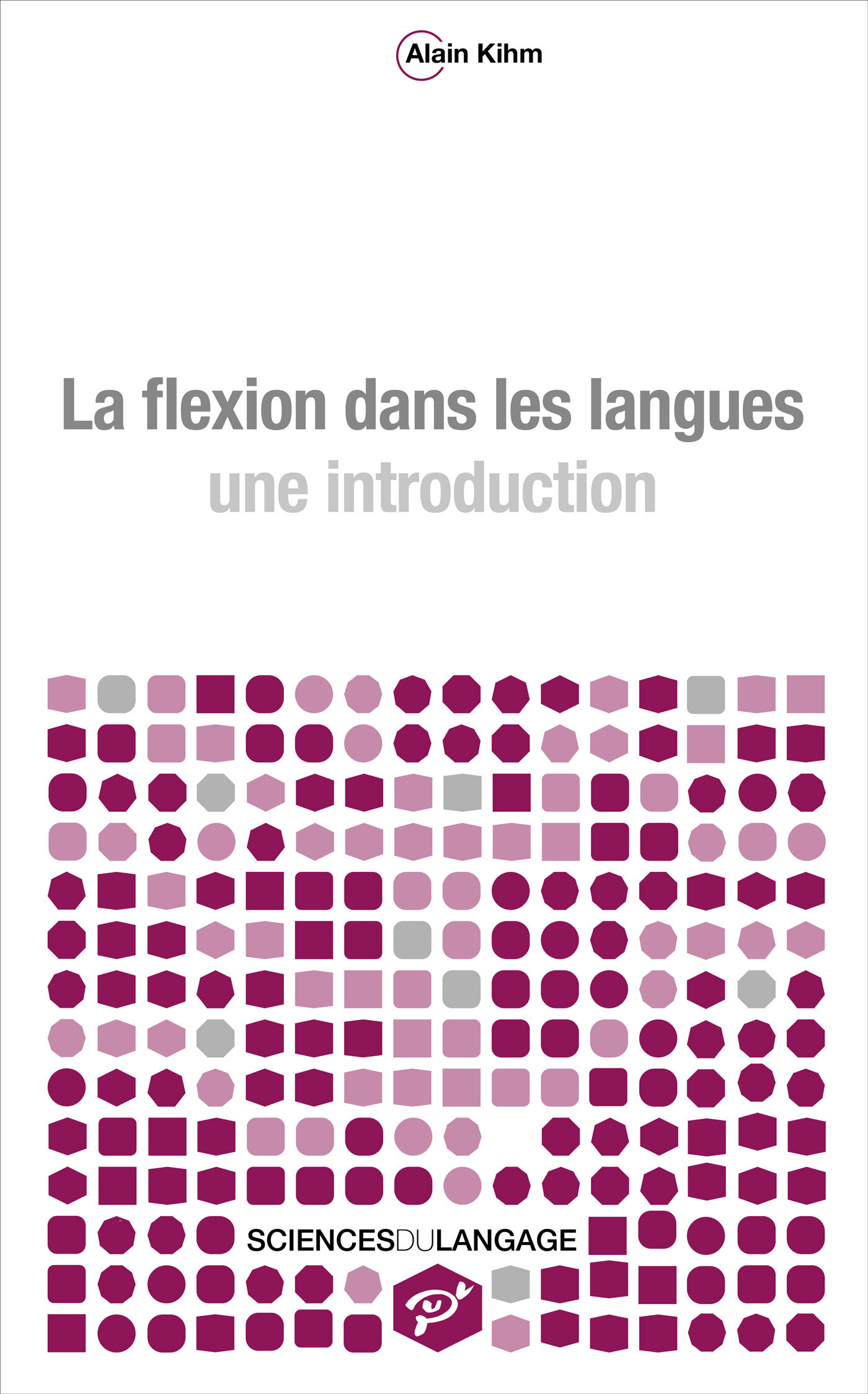 La flexion dans les langues. Une introduction