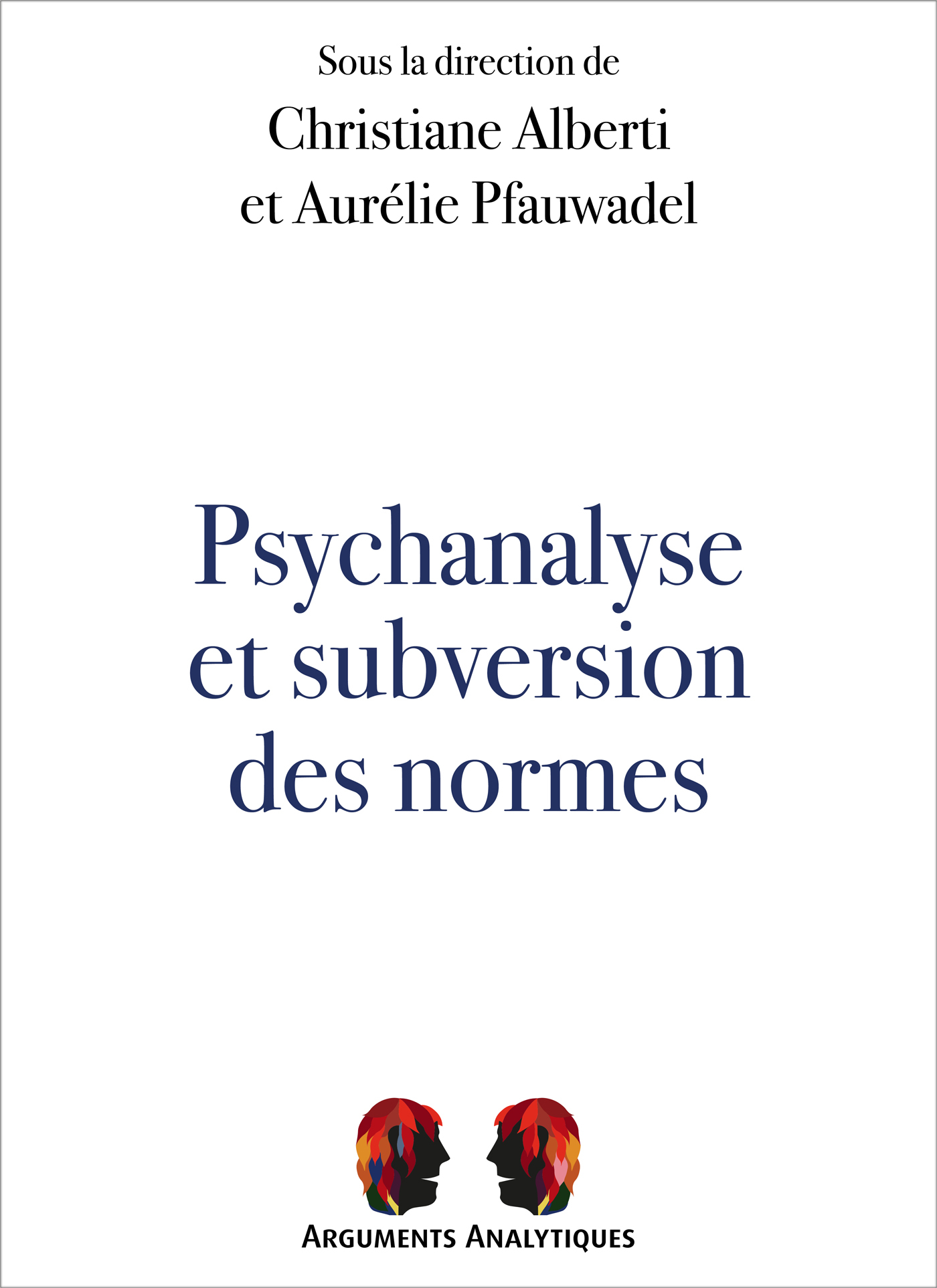 Psychanalyse et subversion des normes