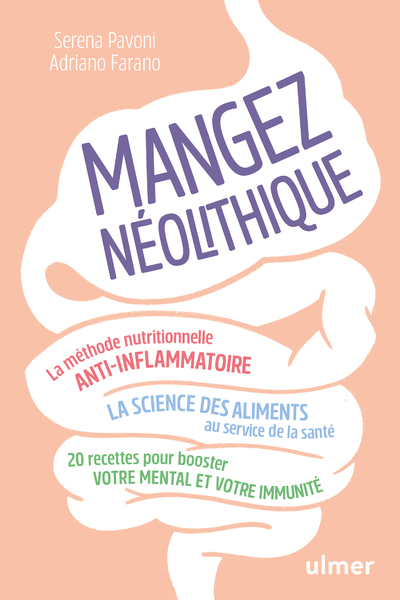 Mangez néolithique - La méthode nutritionnelle anti-inflammatoire