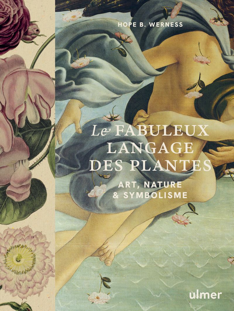 Le fabuleux langage des plantes - Art, nature & symbolisme
