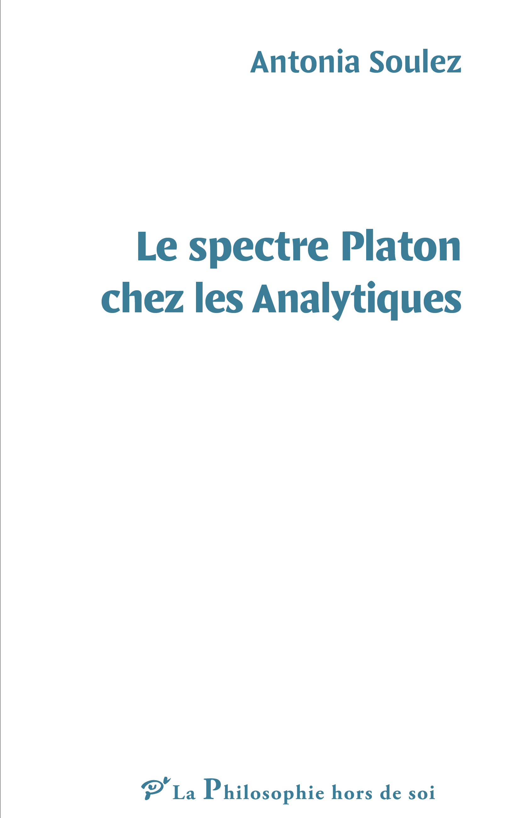 Le spectre Platon chez les Analytiques