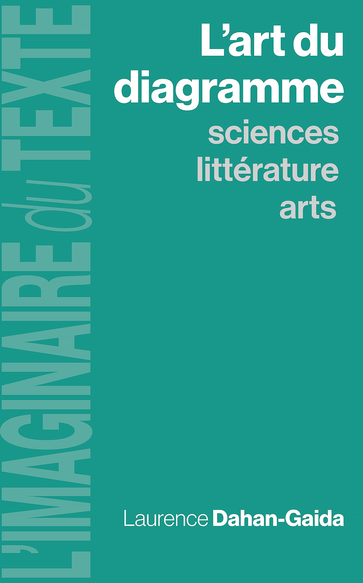 L’art du diagramme : sciences, littérature, arts