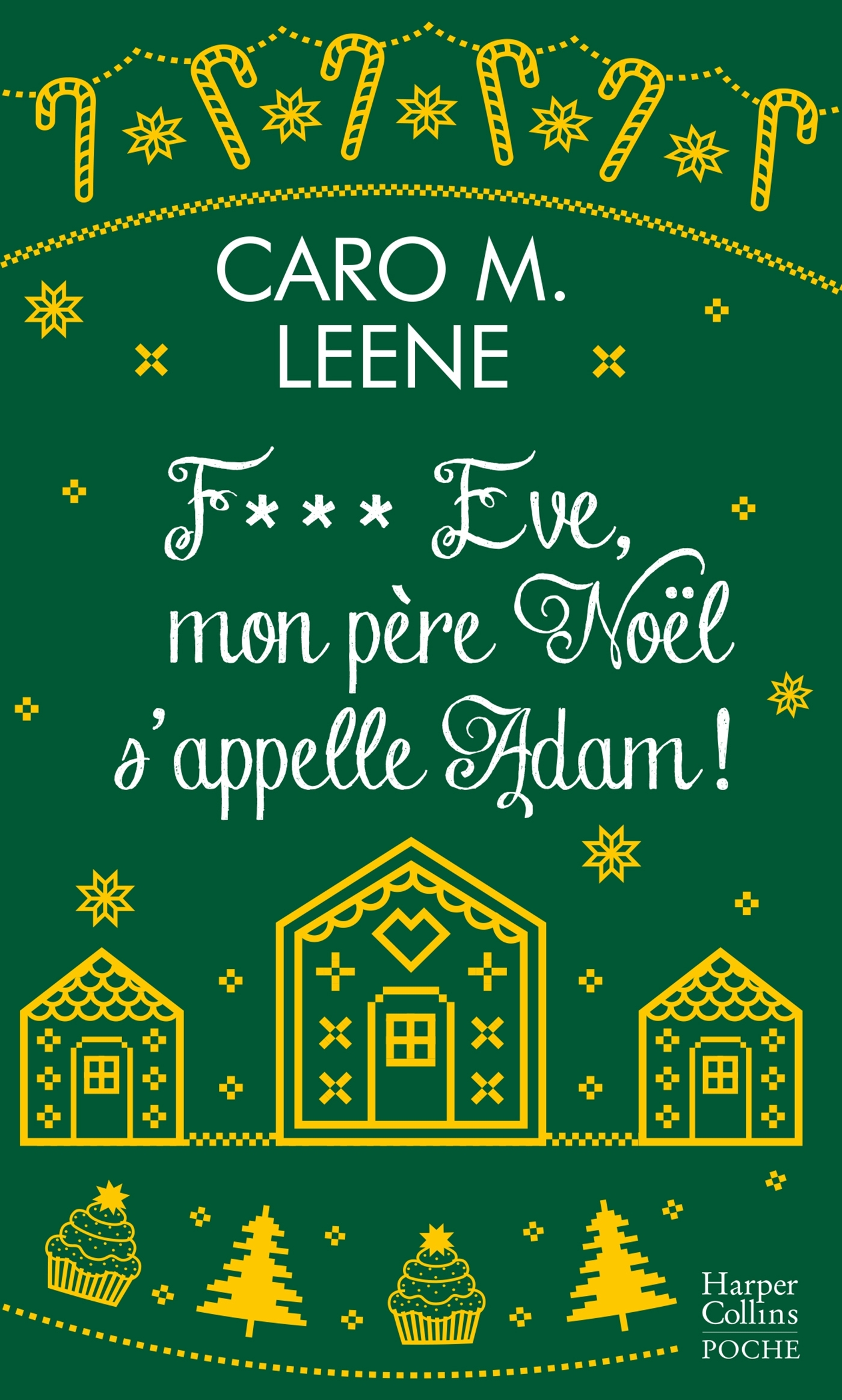 F*** Eve, mon père Noël s'appelle Adam !