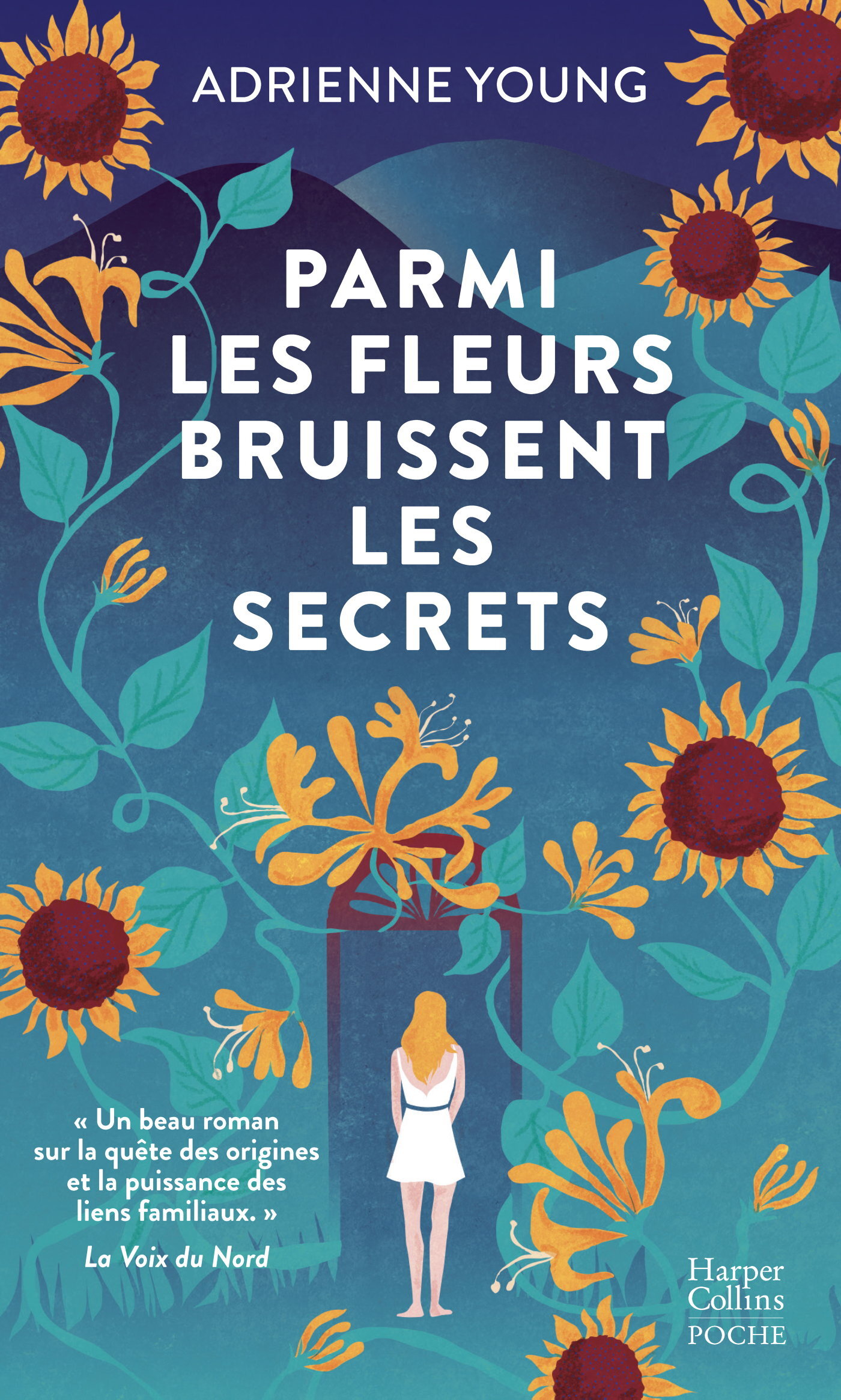 Parmi les fleurs bruissent les secrets