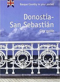 DONOSTIA-SAN SEBASTIAN - CITY GUIDE