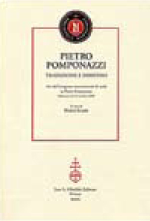 PIETRO POMPONAZZI. TRADIZIONE E DISSENSO