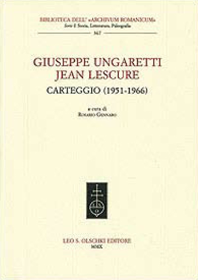 GIUSEPPE UNGARETTI - JEAN LESCURE