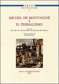 MICHEL DE MONTAIGNE E IL TERMALISMO