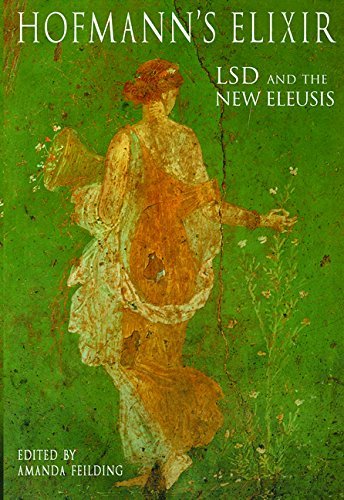 Hofmann's Elixir : LSD and the new Eleusis /anglais