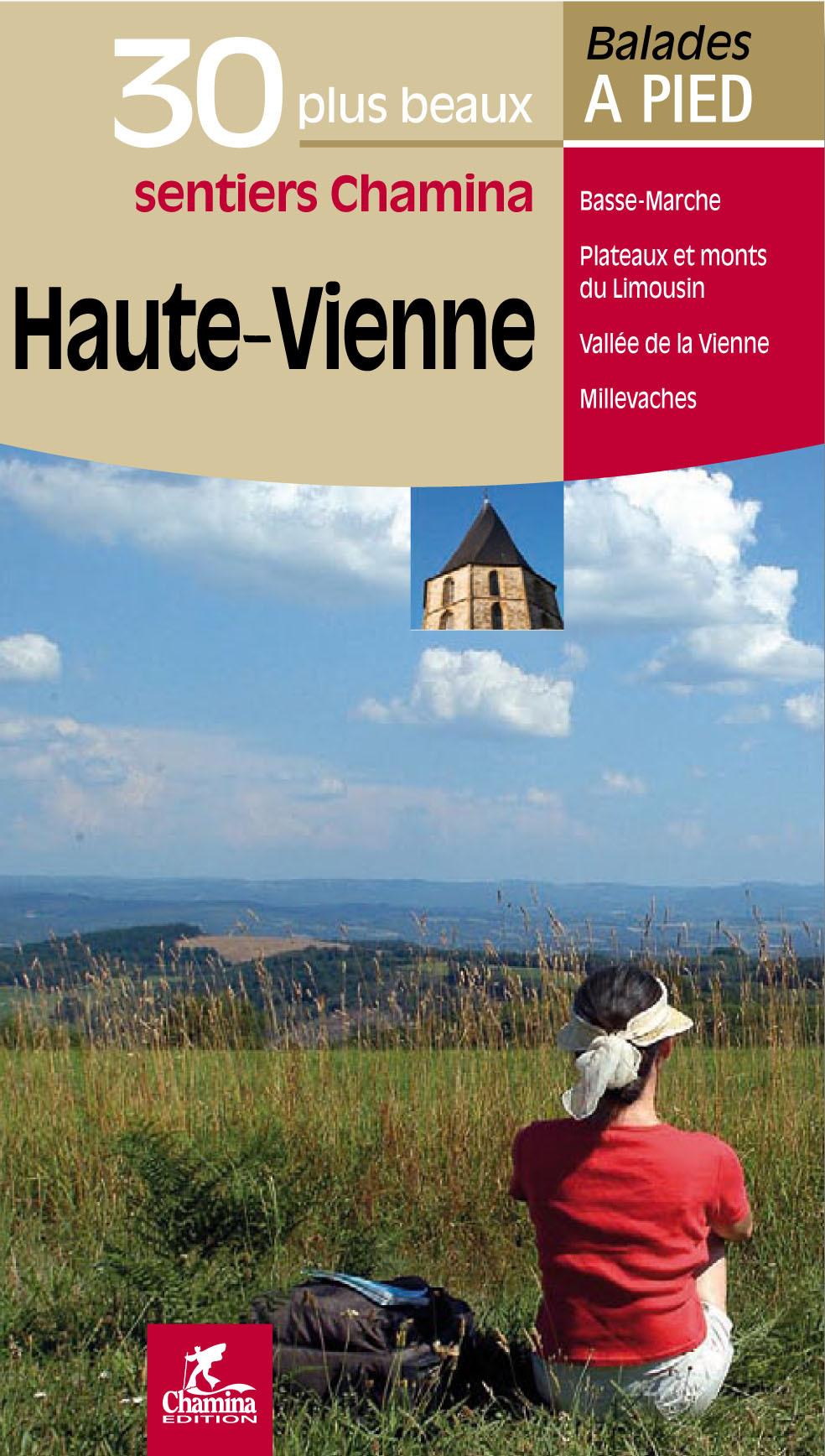 HAUTE-VIENNE LES 30 PLUS BEAUX SENTIERS