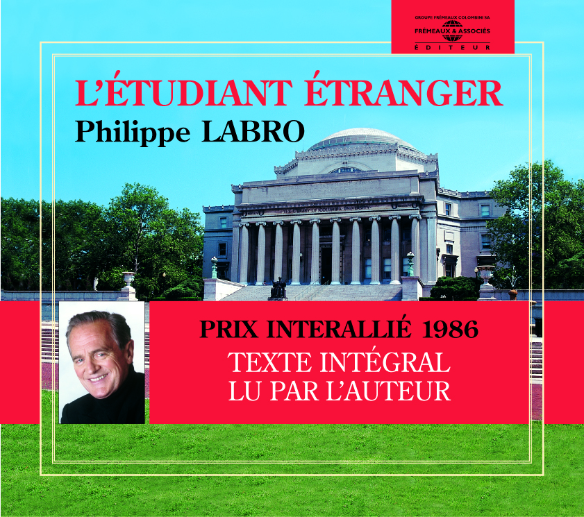 L ETUDIANT ETRANGER PAR PHILIPPE LABRO