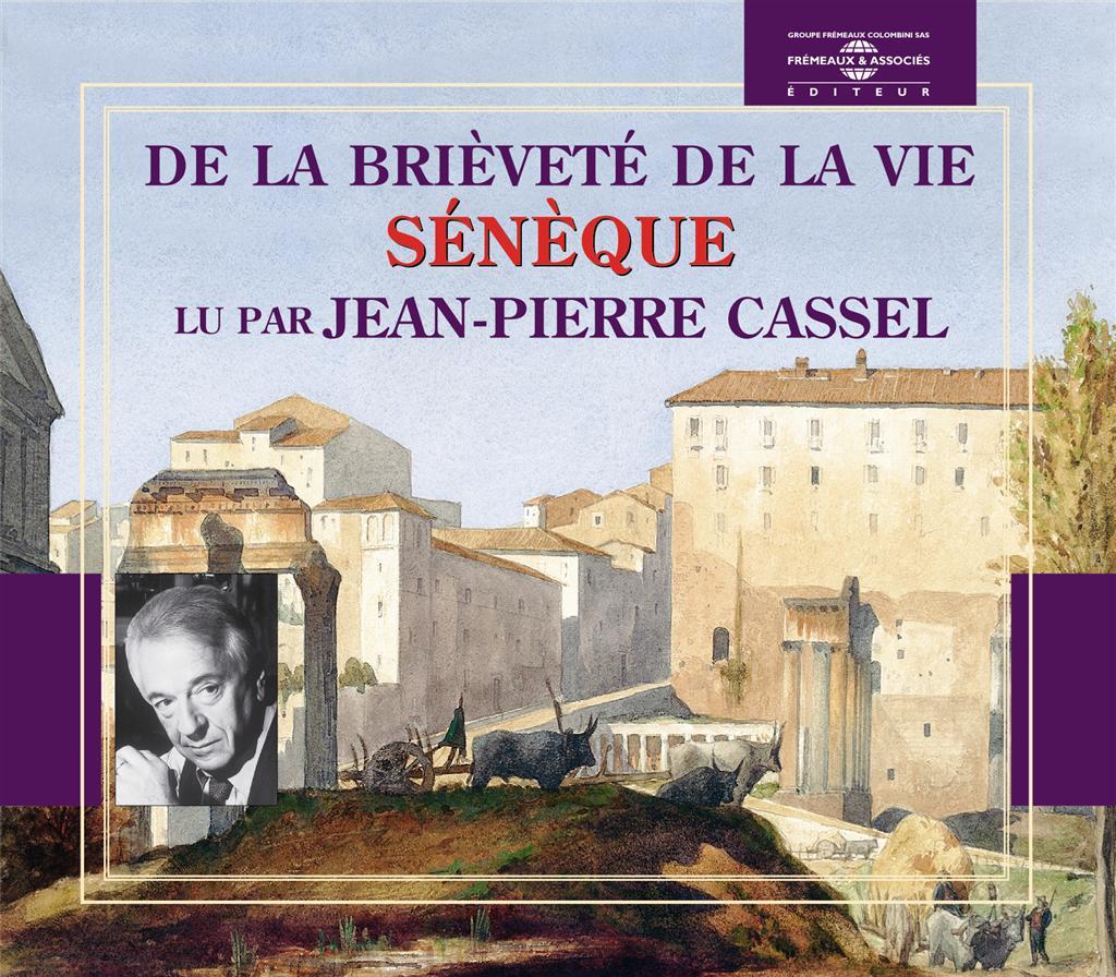 DE LA BRIEVETE DE LA VIE LU PAR JEAN PIERRE CASSEL