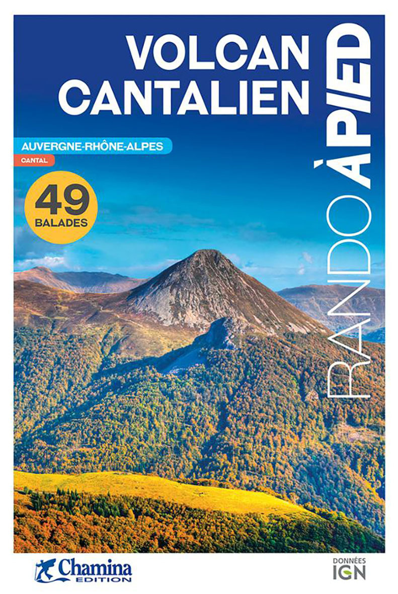 VOLCAN CANTALIEN BALADES ET RANDO A PIED