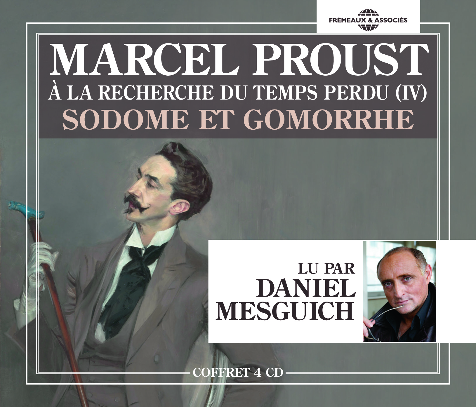 SODOME ET GOMORRHE A LA RECHERCHE DU TEMPS PERDU VOL. 4 L ESSENTIEL LU PAR DANIEL MESGUICH