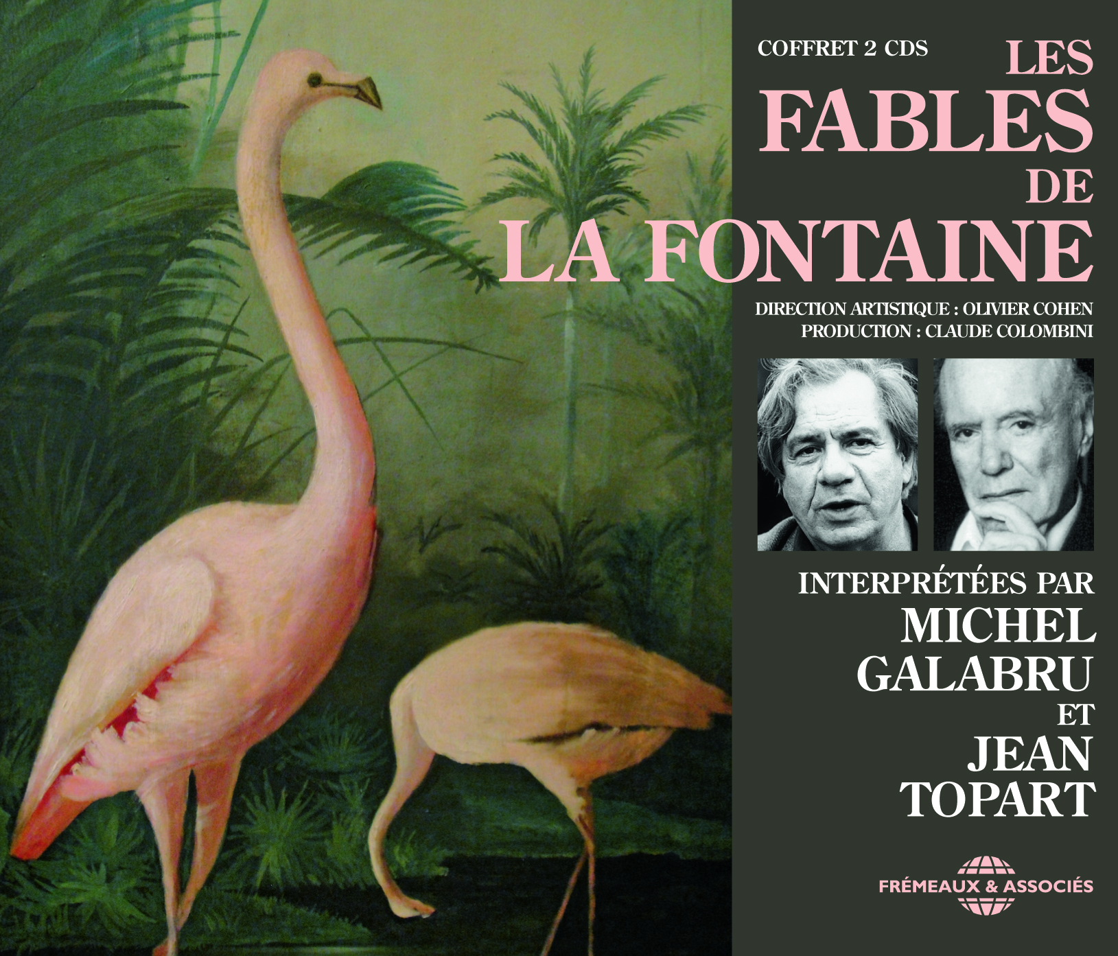 LES FABLES DE LA FONTAINE INTERPRETEES PAR MICHEL GALABRU ET JEAN TOPART