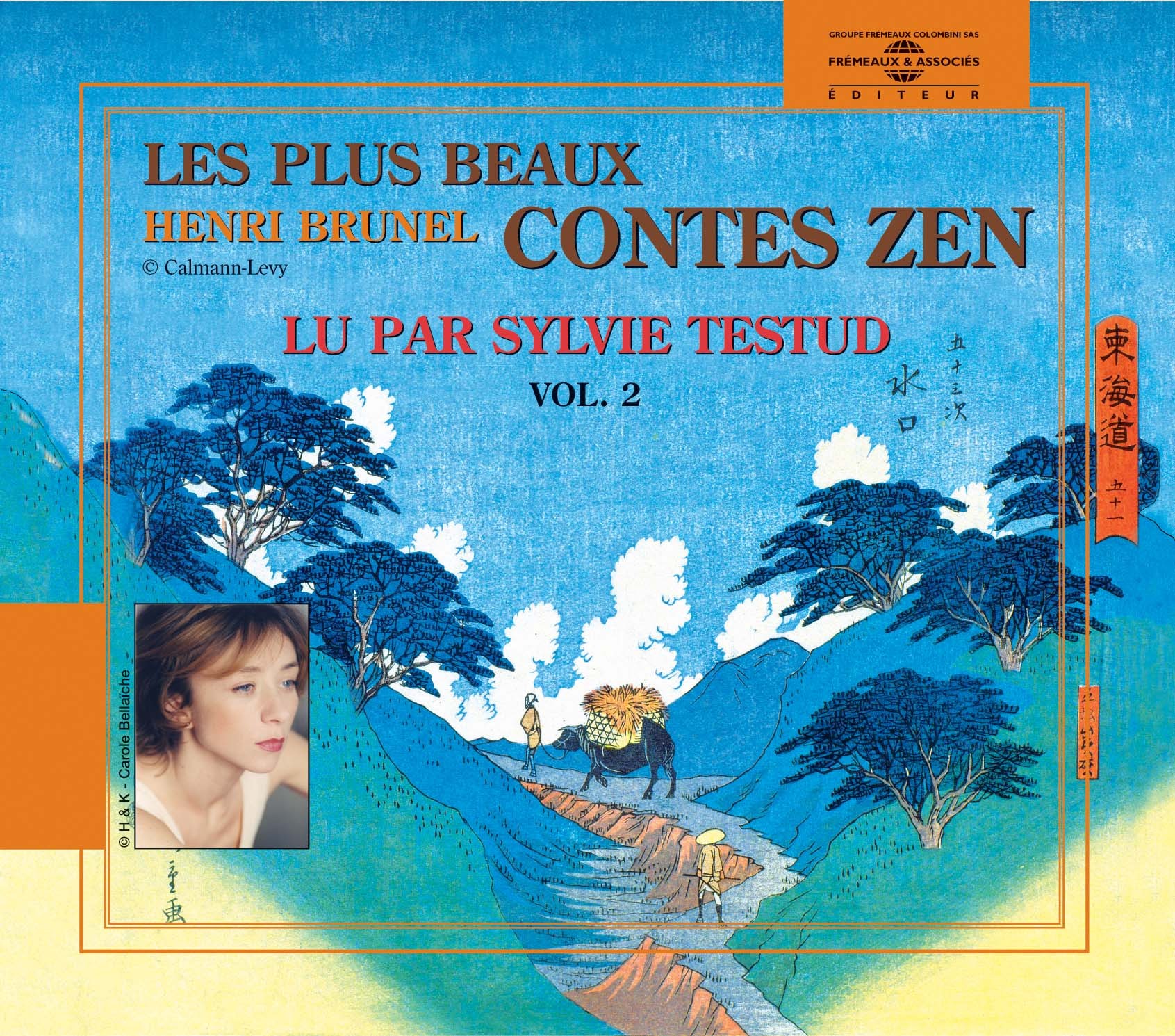 LES PLUS BEAUX CONTES ZEN VOLUME 2 LU PAR SYLVIE TESTUD