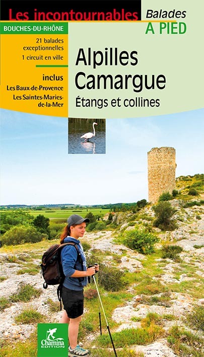 ALPILLES - CAMARGUE ETANGS ET COLLINES