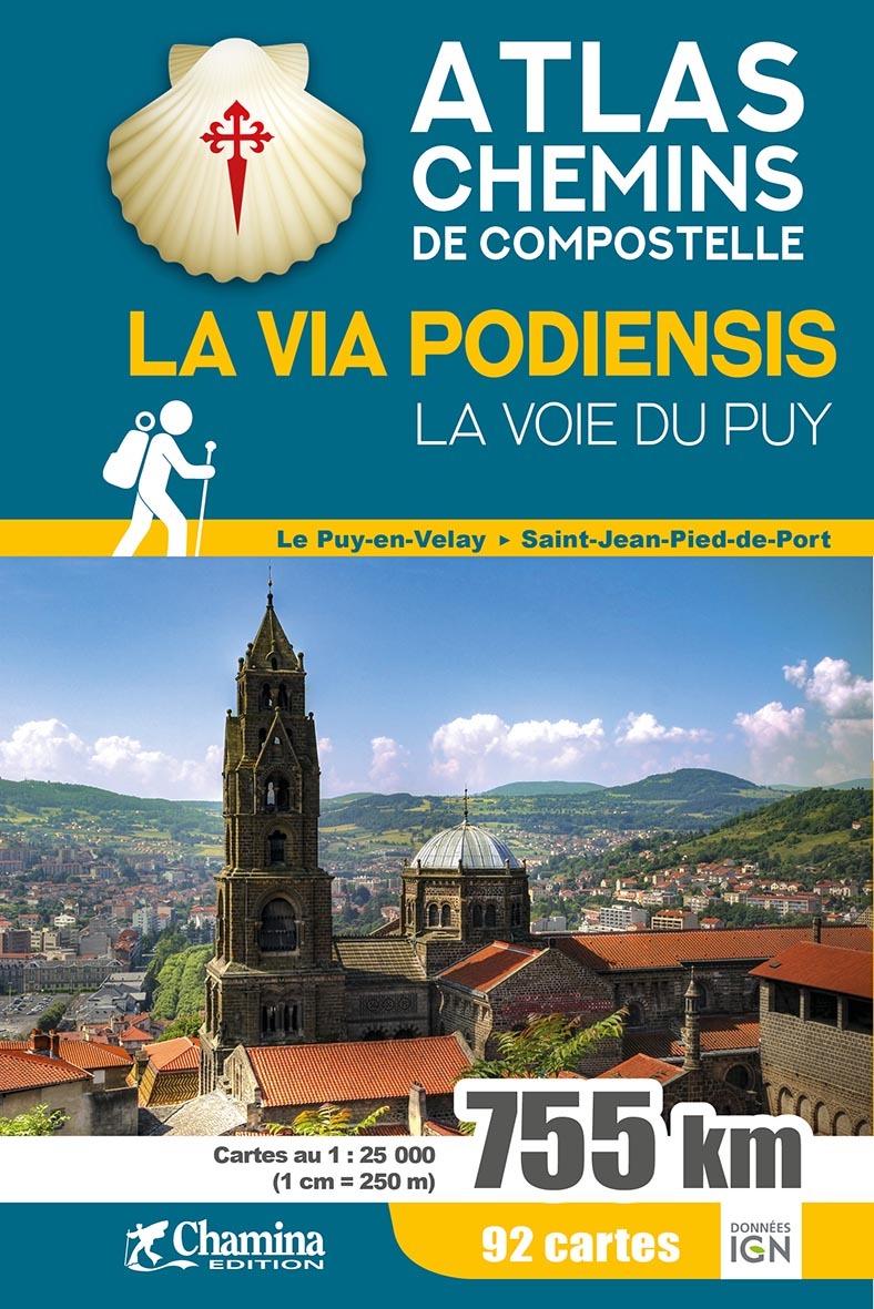 LA VIA PODIENSIS LA VOIE DU PUY ATLAS CHEMIN DE COMPOSTELLE