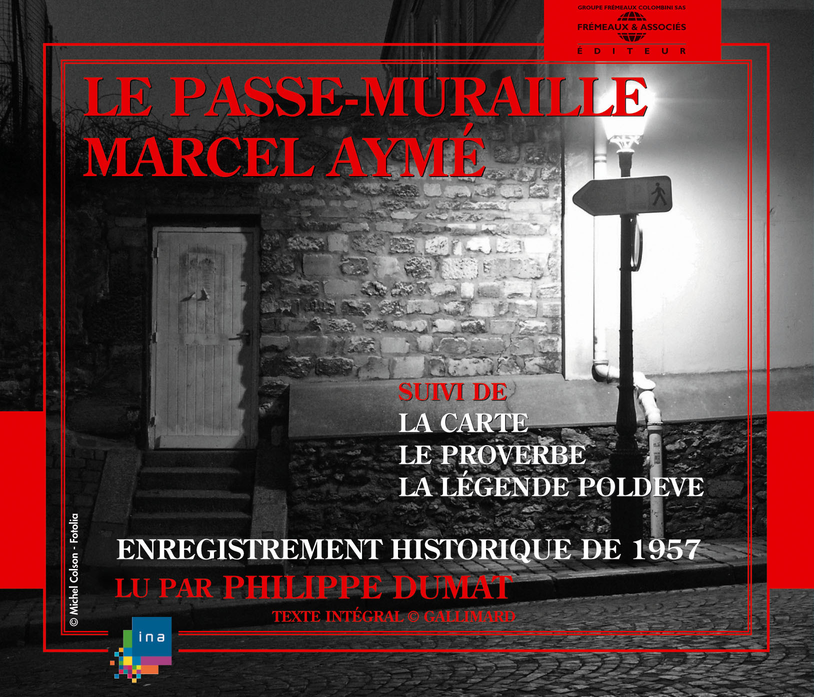 LE PASSE-MURAILLE LU PAR PHILIPPE DUMAT
