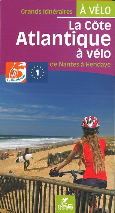 LA COTE ATLANTIQUE A VELO LA VELODYSSEE DE NANTES A HENDAYE