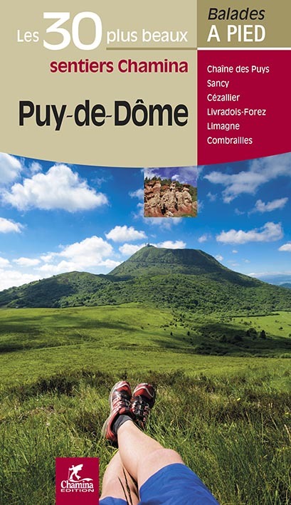 PUY-DE-DOME BALADES A PIED LES 30 PLUS BEAUX SENTIERS