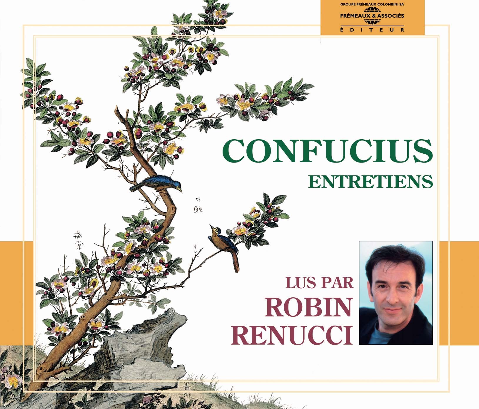 ENTRETIENS DE CONFUCIUS PAR ROBIN RENUCCI