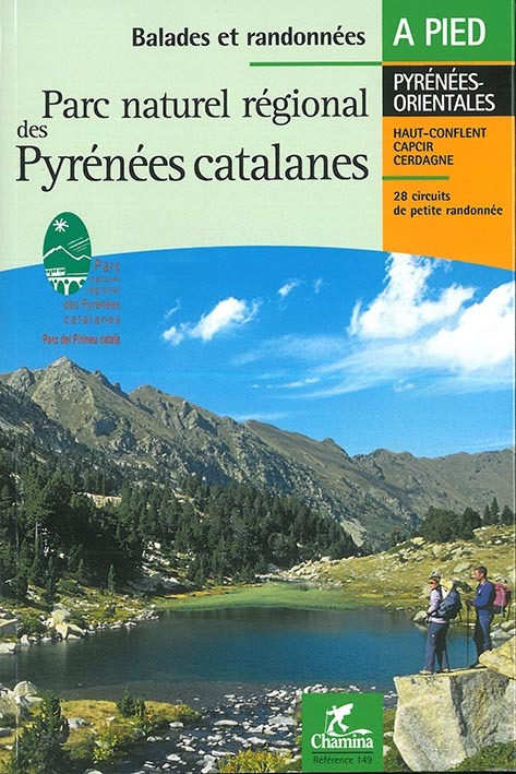 PNR DES PYRENEES CATALANES BALADES ET RANDO A PIED