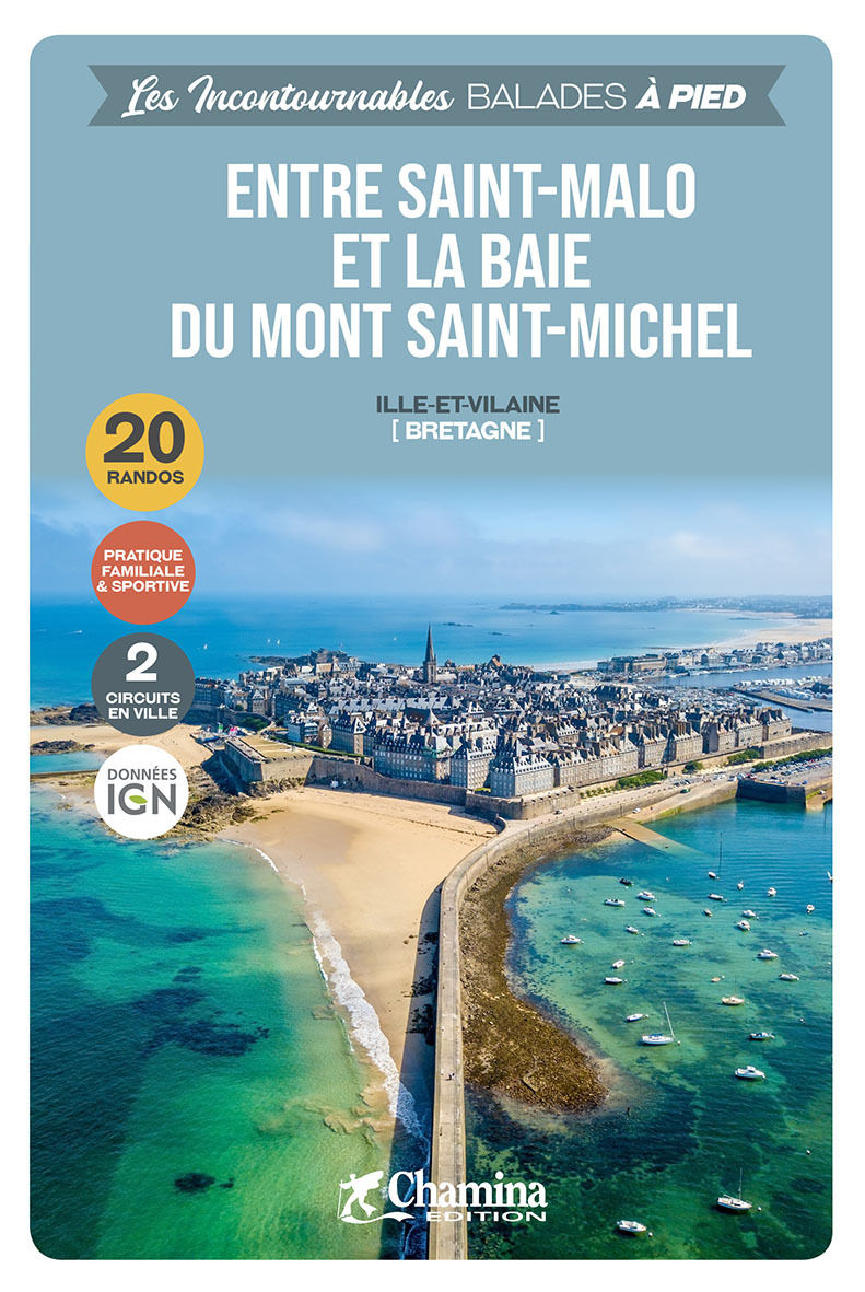 ENTRE SAINT-MALO ET LA BAIE DU MONT SAINT-MICHEL BALADES A PIED