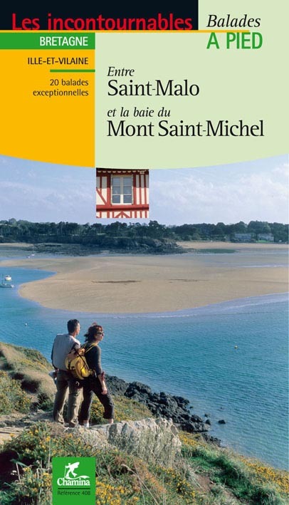 ENTRE SAINT-MALO ET LA BAIE DU MONT SAINT-MICHEL BALADES A PIED