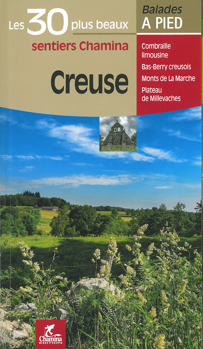 CREUSE LES 30 PLUS BEAUX SENTIERS