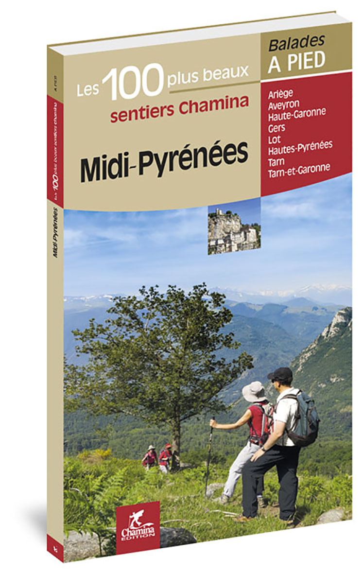 MIDI-PYRENEES LES 100 PLUS BEAUX SENTIERS