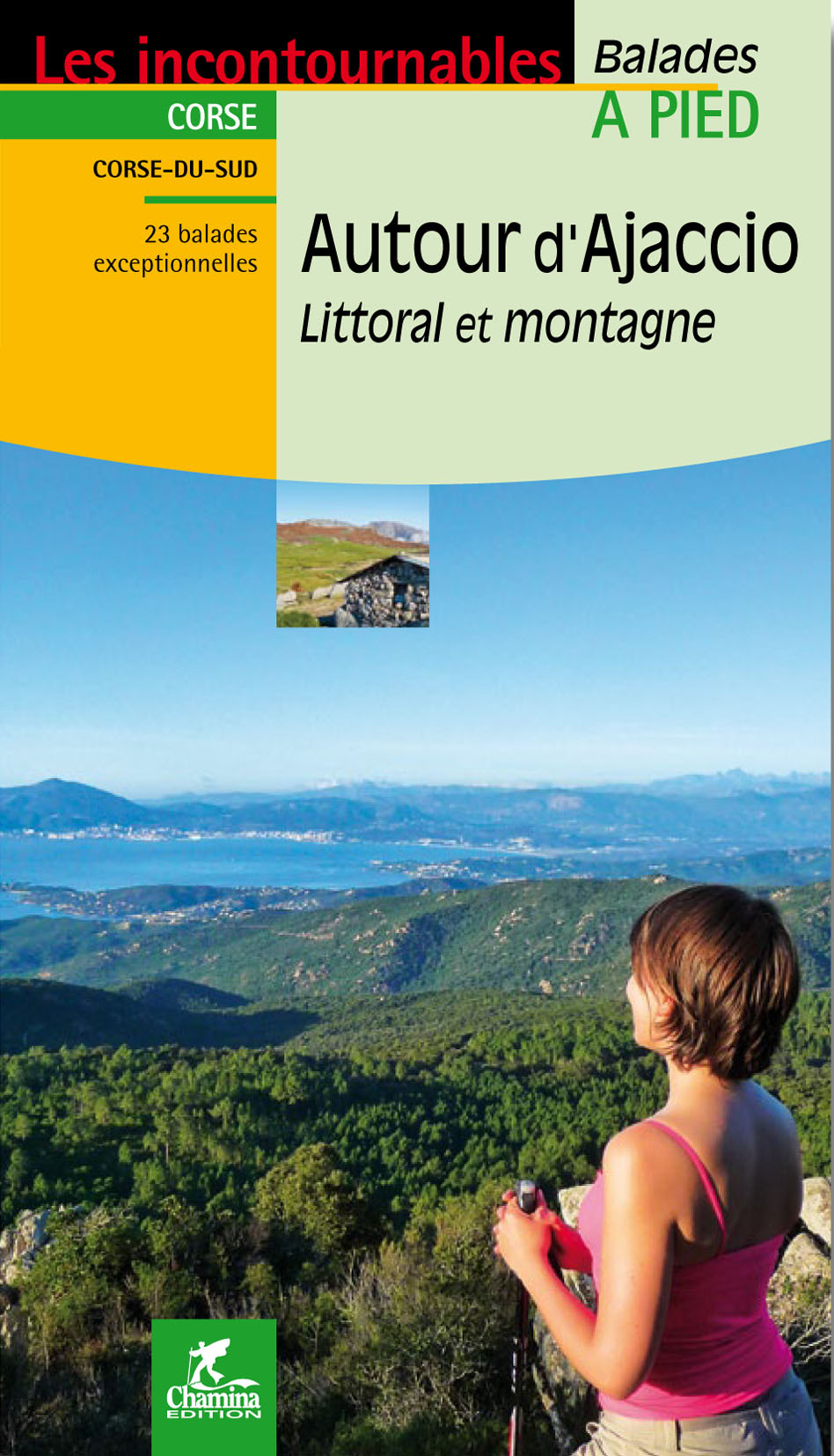 **AUTOUR D'AJACCIO LITTORAL ET MONTAGNE