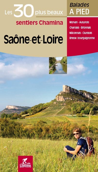 SAONE-ET-LOIRE LES 30 PLUS BEAUX SENTIERS
