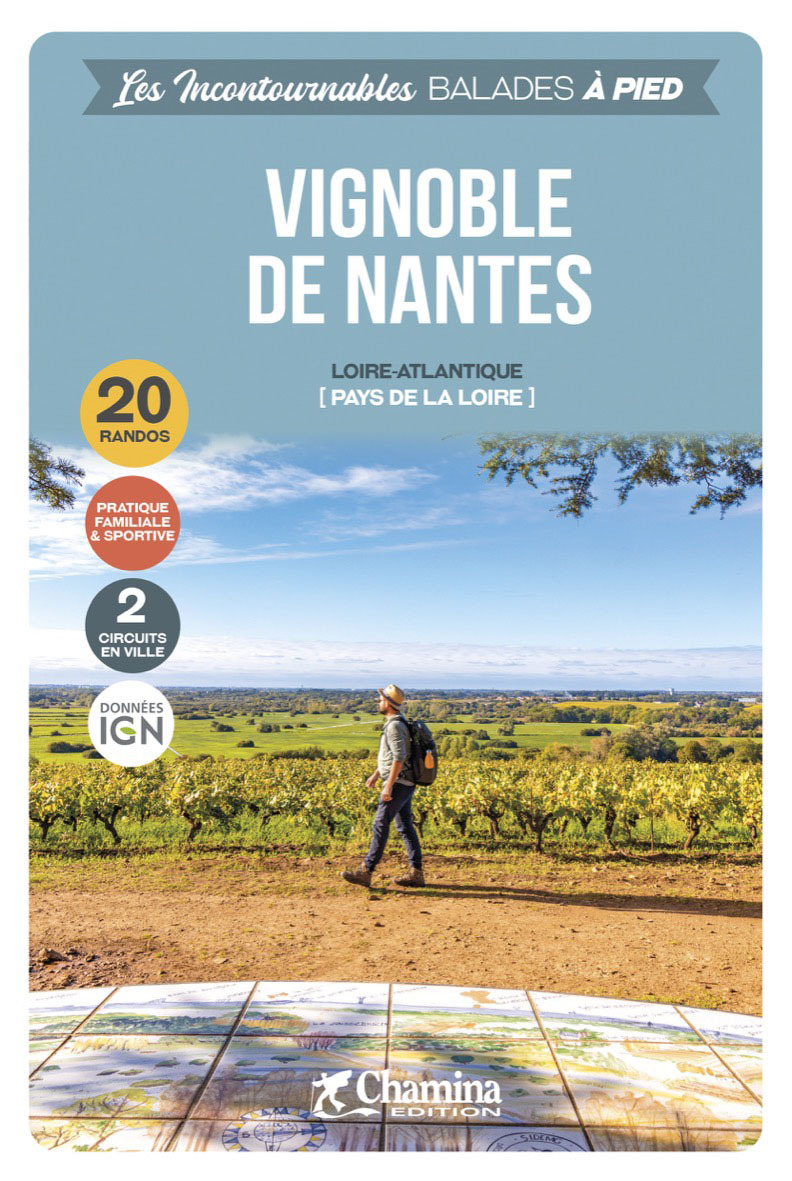 VIGNOBLE DE NANTES BALADES A PIED