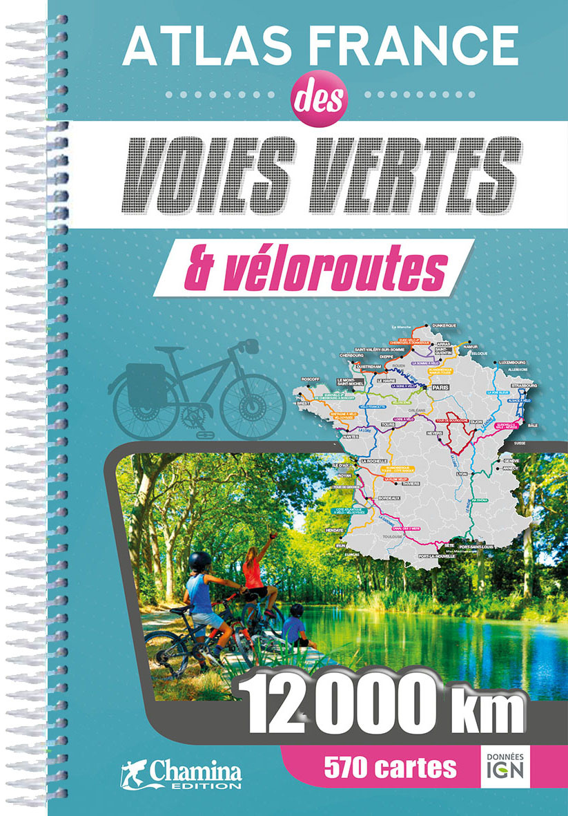 ATLAS FRANCE DES VOIES VERTES ET VELOROUTES
