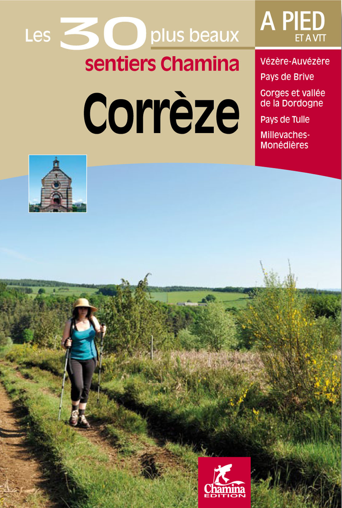 CORREZE LES 30 PLUS BEAUX SENTIERS
