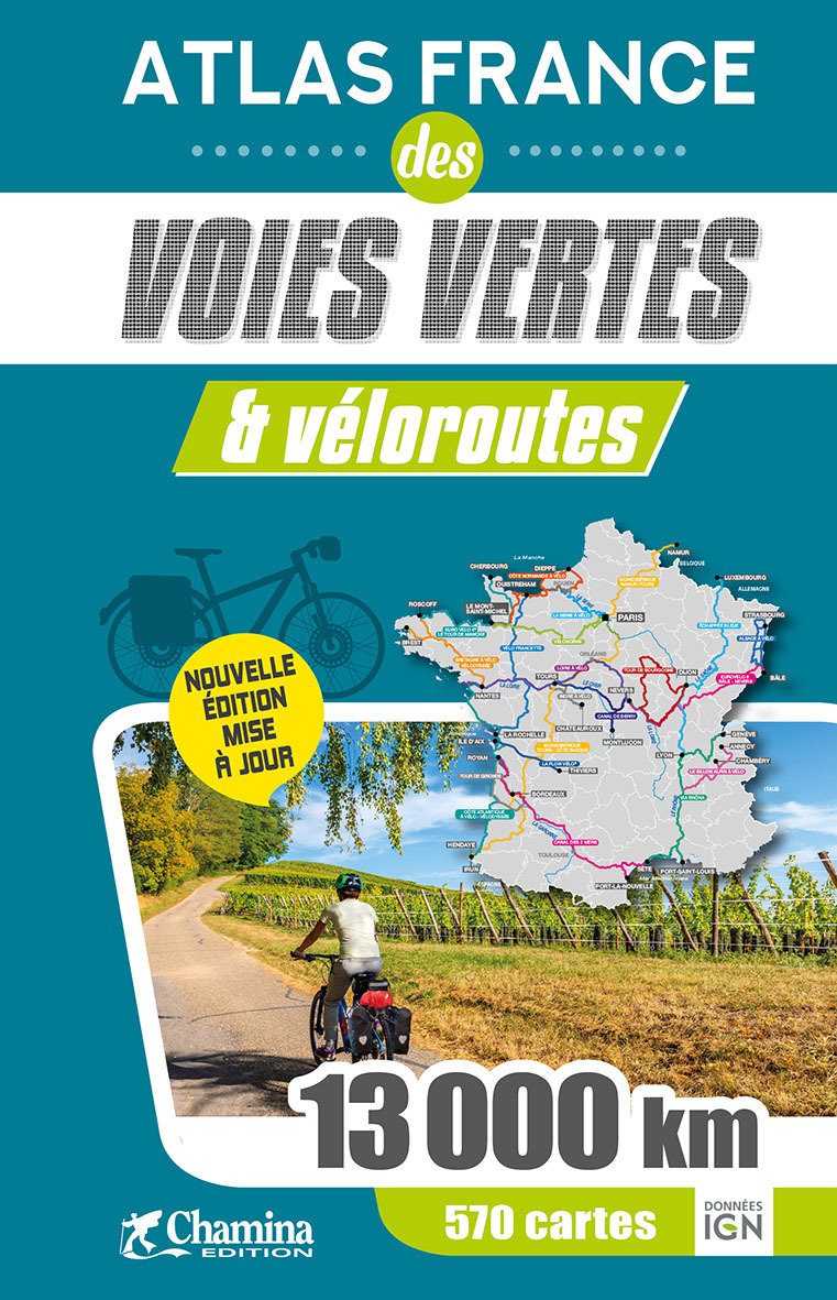 ATLAS FRANCE DES VOIES VERTES ET VELOROUTES